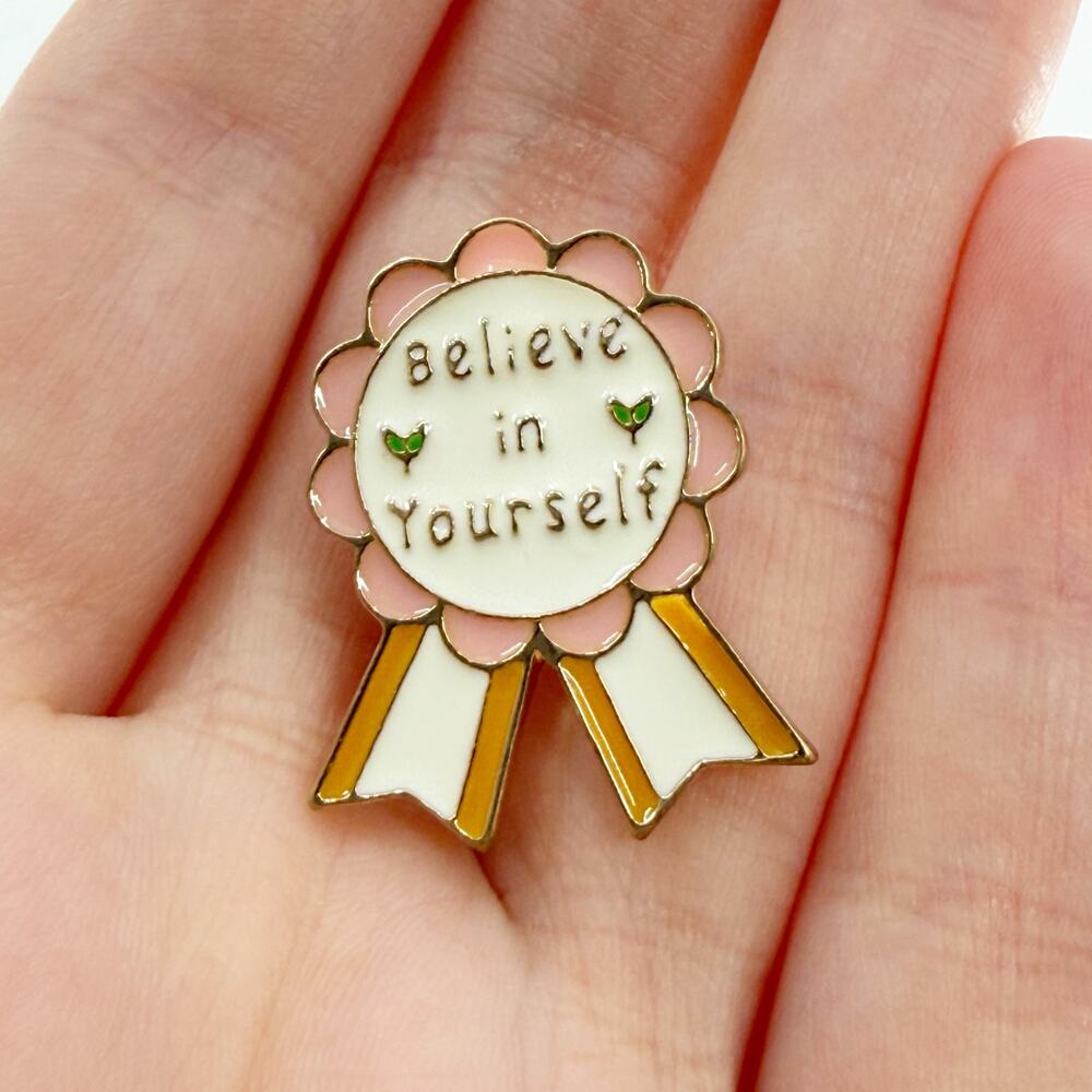 Believe In Yourself Soft Enamel Pin